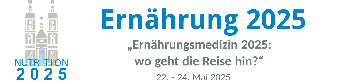Banner Ernährung 2025: "Ernährungsmedizin 2025 - Wo geht die Reise hin?" 22.-24. Mai 2025